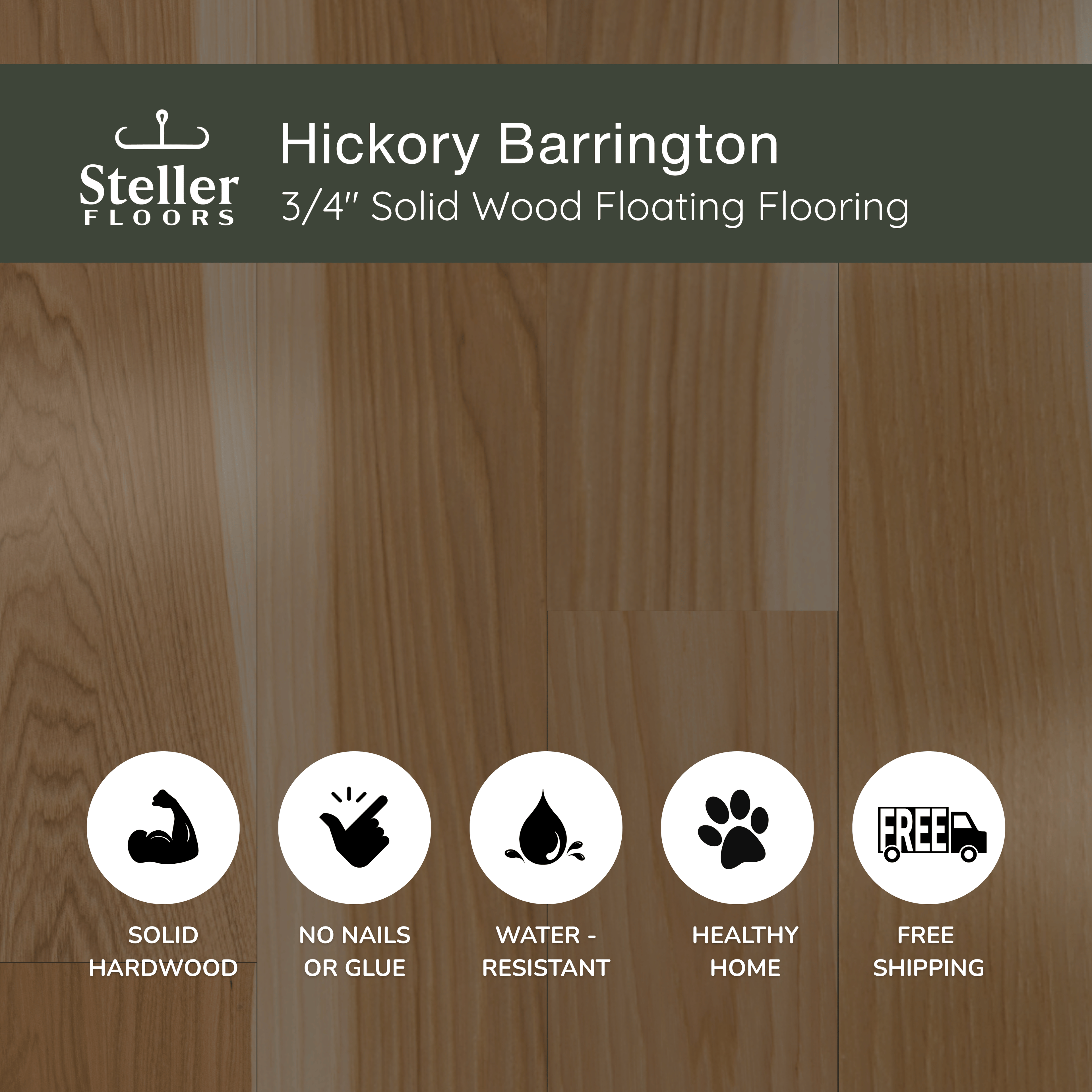 Hickory Barrington by Steller Floors - 3/4" Solid Wood Floating System & Free Shipping